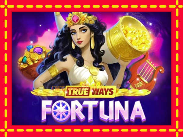 Fortuna Trueways - mesin slot dalam talian