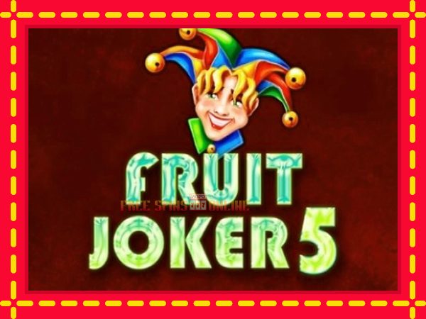 Fruit Joker 5 - mesin slot dalam talian