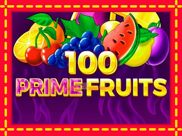 100 Prime Fruits - mesin slot dalam talian