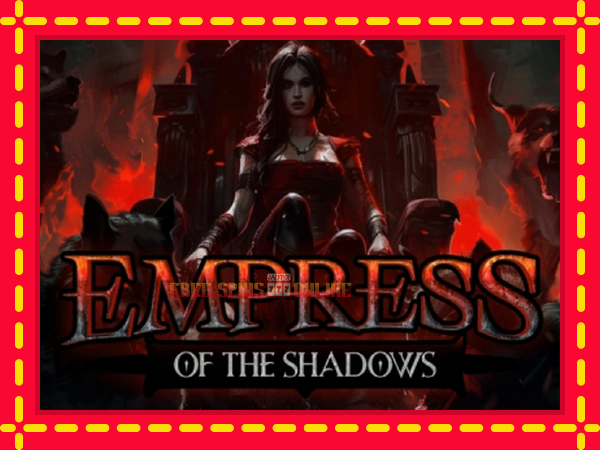 Empress of the Shadows - mesin slot dalam talian