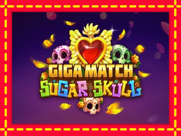 Giga Match Sugar Skull - mesin slot dalam talian