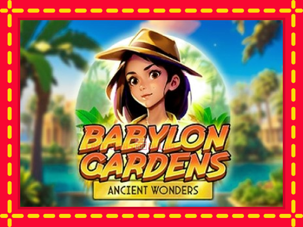 Babylon Gardens Ancient Wonders - mesin slot dalam talian