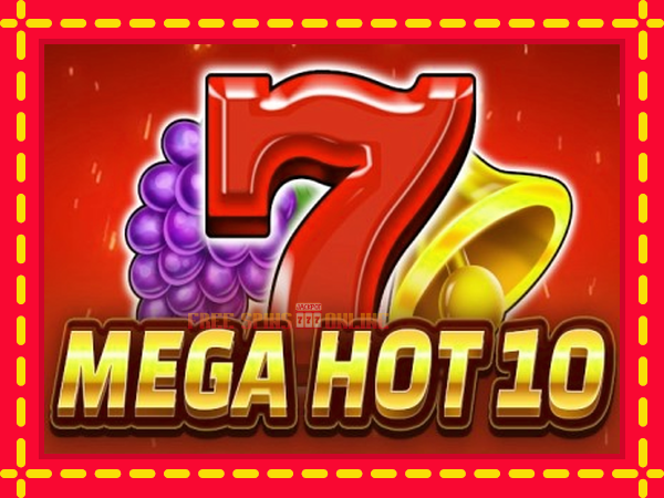 Mega Hot 10 - mesin slot dalam talian