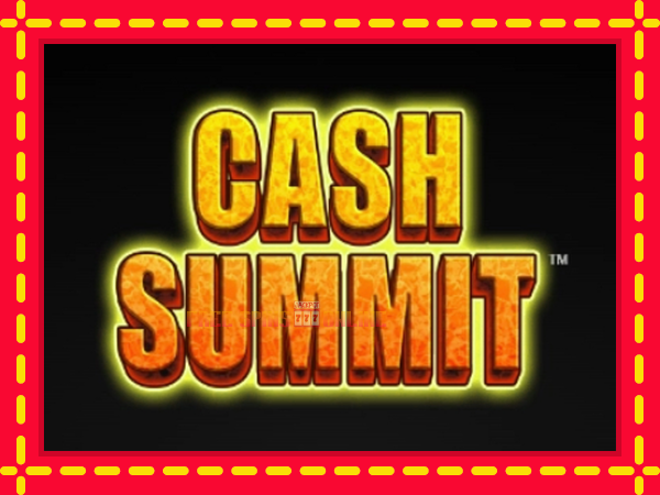 Cash Summit - mesin slot dalam talian