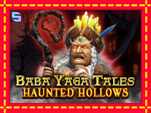 Baba Yaga Tales - Haunted Hollows - mesin slot dalam talian