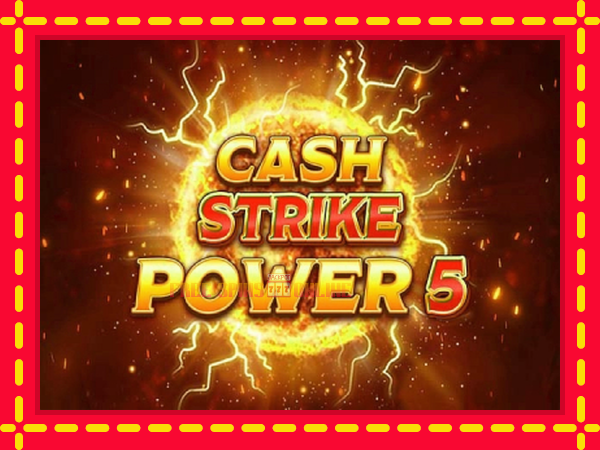 Cash Strike Power 5 - mesin slot dalam talian