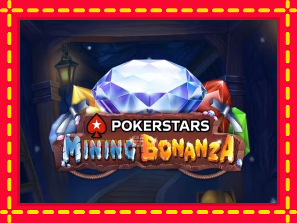 Pokerstars Mining Bonanza - mesin slot dalam talian