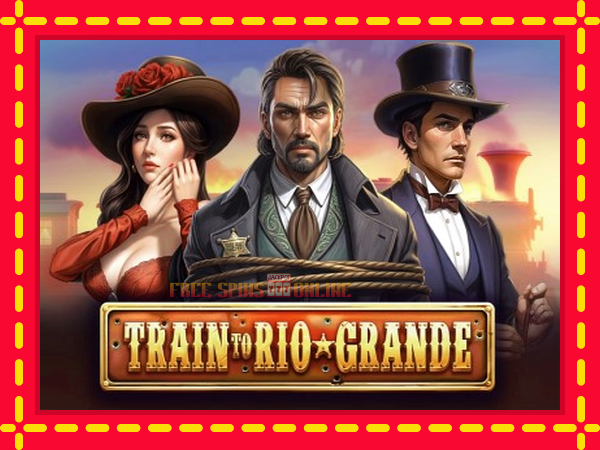 Train to Rio Grande - mesin slot dalam talian