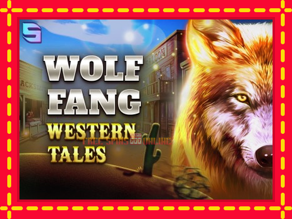 Wolf Fang - Western Tales - mesin slot dalam talian