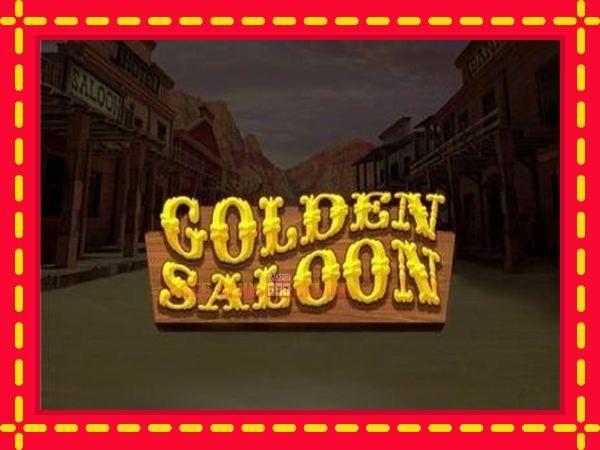 Golden Saloon - mesin slot dalam talian