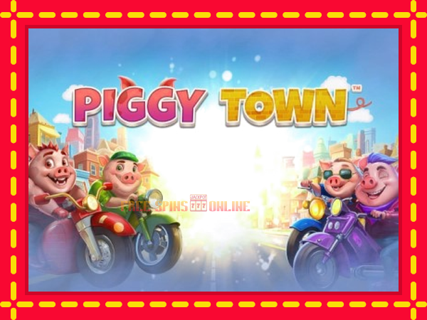 Piggy Town - mesin slot dalam talian