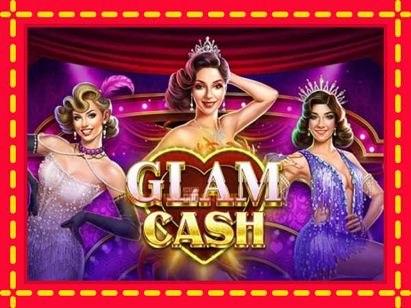 Glam Cash - mesin slot dalam talian