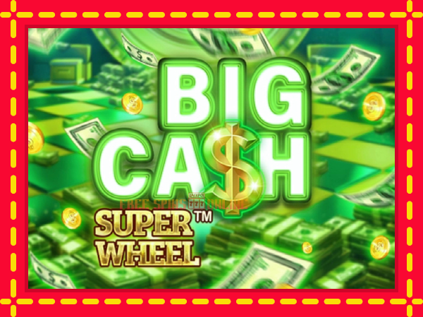 Big Cash Super Wheel - mesin slot dalam talian