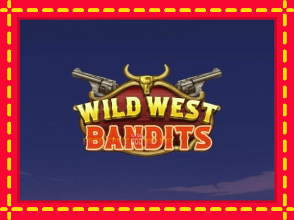 Wild West Bandits - mesin slot dalam talian