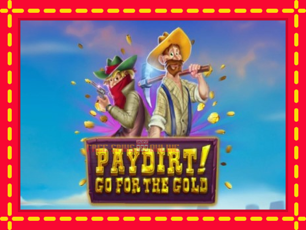 Paydirt! Go for the Gold - mesin slot dalam talian