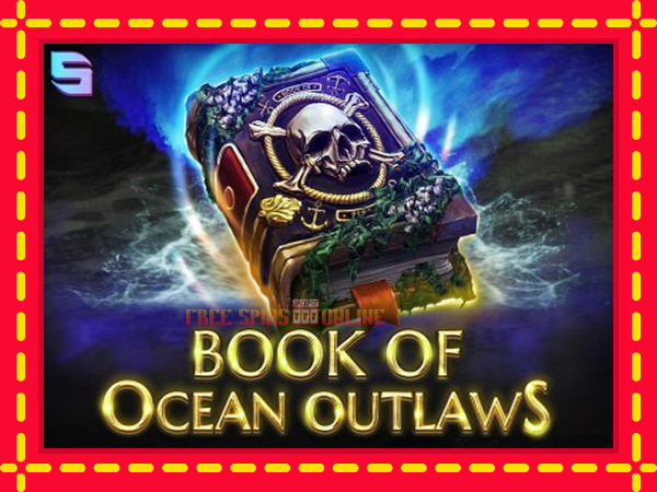 Book of Ocean Outlaws - mesin slot dalam talian