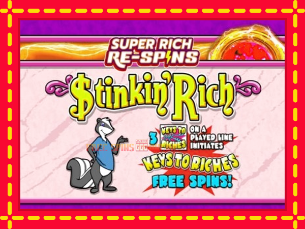 Stinkin Rich Super Rich Re-Spins - mesin slot dalam talian