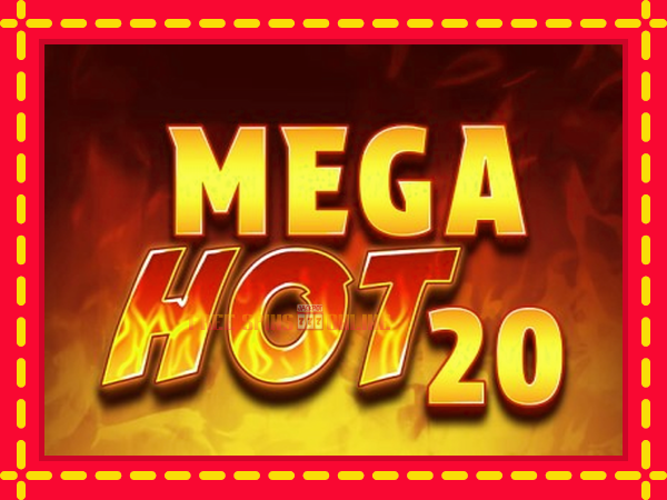 Mega Hot 20 - mesin slot dalam talian