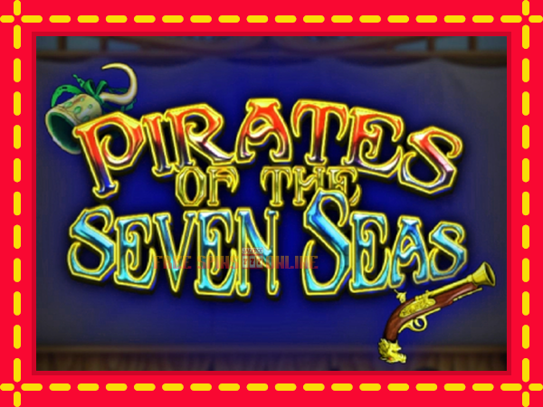 Pirates of the Seven Seas - mesin slot dalam talian