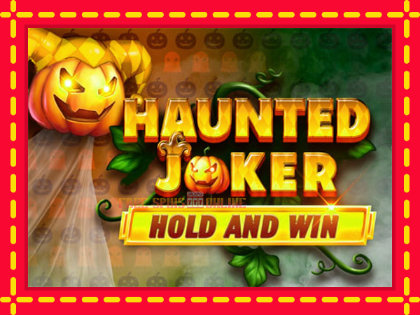 Haunted Joker Hold and Win - mesin slot dalam talian