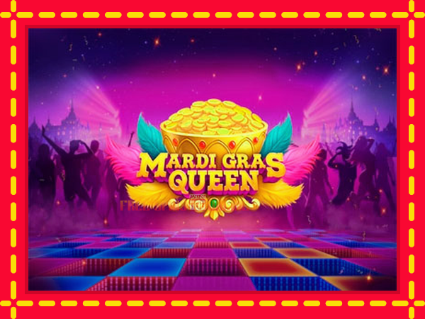 Mardi Gras Queen - mesin slot dalam talian