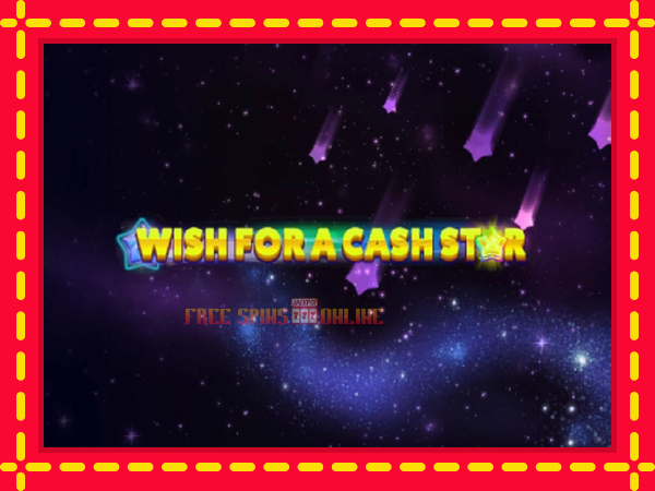 Wish for a Cash Star - mesin slot dalam talian