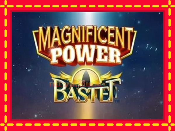 Magnificent Power Bastet - mesin slot dalam talian