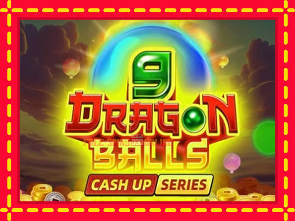 9 Dragon Balls - mesin slot dalam talian