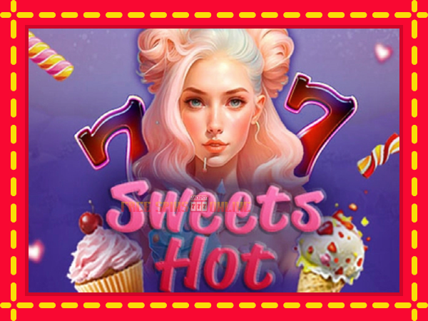 Sweets Hot - mesin slot dalam talian