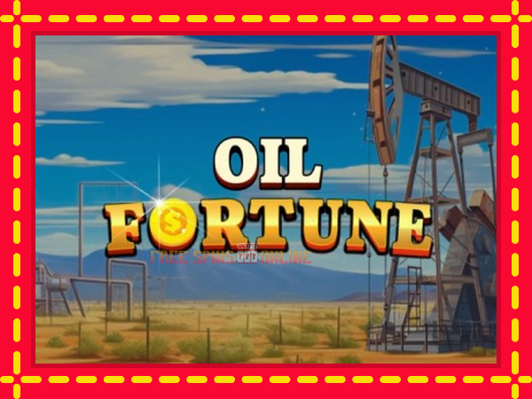 Oil Fortune - mesin slot dalam talian