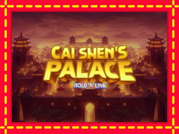 Cai Shens Palace Hold N Link - mesin slot dalam talian