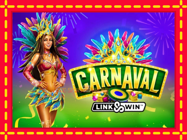 Carnaval Link&Win - mesin slot dalam talian