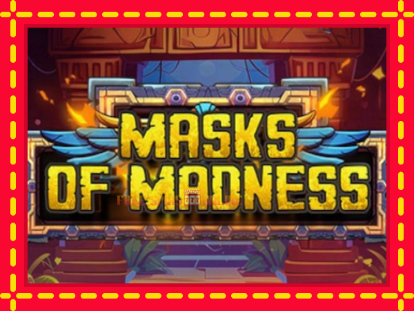 Masks of Madness - mesin slot dalam talian