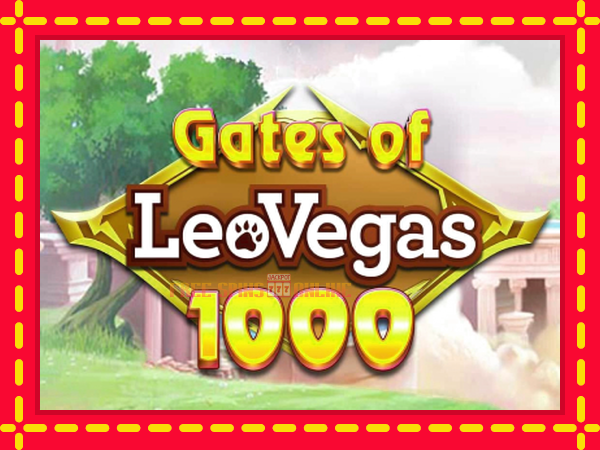 Gates of LeoVegas 1000 - mesin slot dalam talian