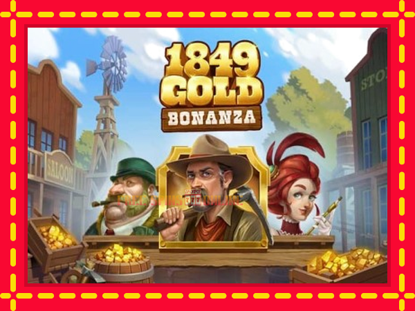 1849 Gold Bonanza - mesin slot dalam talian