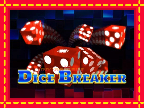 Dice Breaker - mesin slot dalam talian