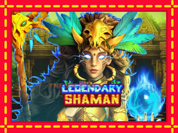 Legendary Shaman - mesin slot dalam talian