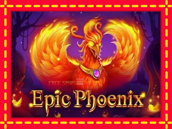 Epic Phoenix - mesin slot dalam talian