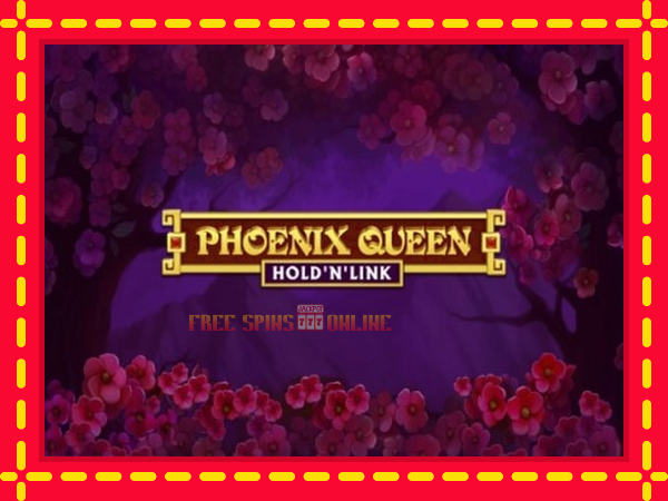 Phoenix Queen Hold N Link - mesin slot dalam talian