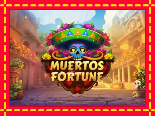 Muertos Fortune - mesin slot dalam talian