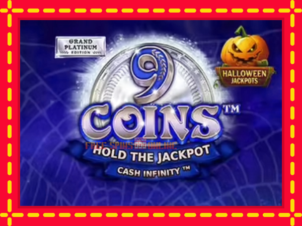 9 Coins Grand Platinum Edition Halloween Jackpot - mesin slot dalam talian