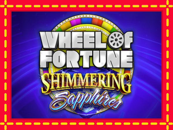 Wheel of Fortune Shimmering Sapphires - mesin slot dalam talian