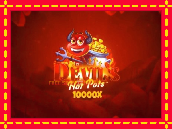 Devils Hot Pots - mesin slot dalam talian