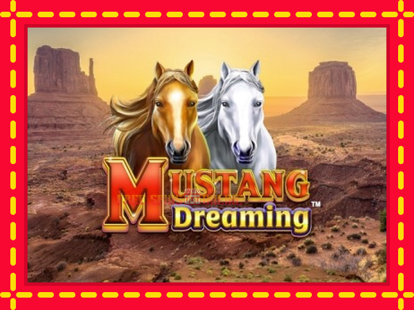 Mustang Dreaming - mesin slot dalam talian