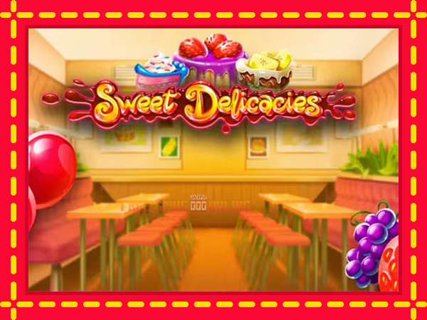 Sweet Delicacies - mesin slot dalam talian