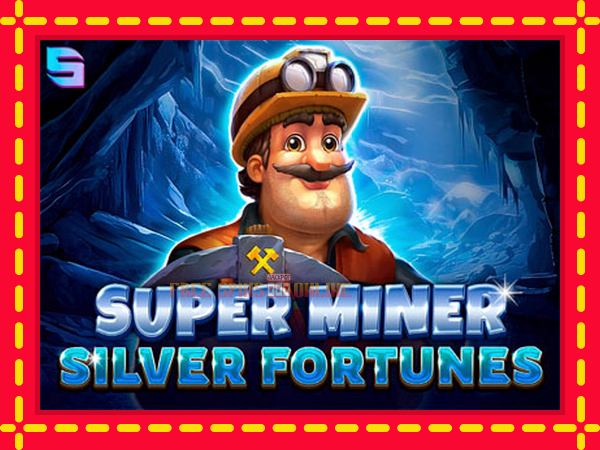 Super Miner Silver Fortunes - mesin slot dalam talian