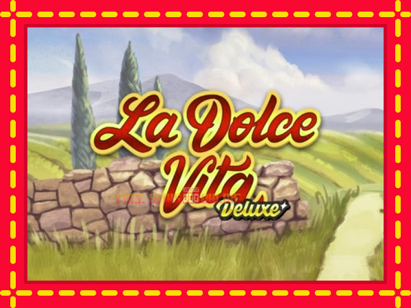 La Dolce Vita Deluxe - mesin slot dalam talian