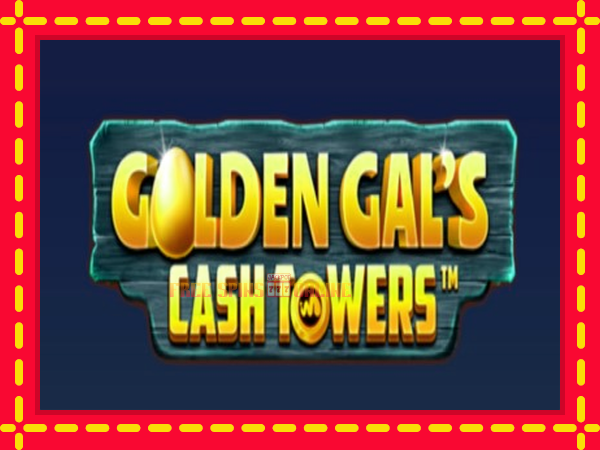 Golden Gal’s Cash Tower - mesin slot dalam talian