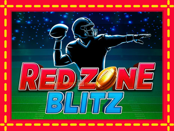 Red Zone Blitz - mesin slot dalam talian