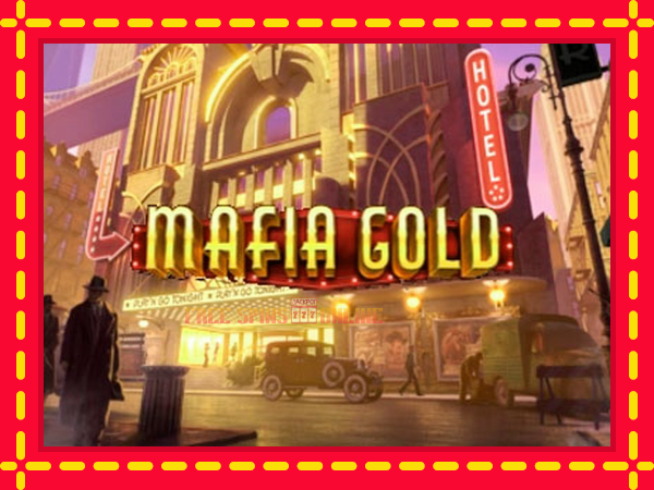 Mafia Gold - mesin slot dalam talian